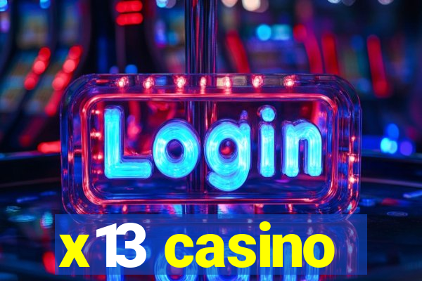 x13 casino